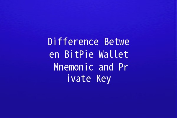 Difference Between BitPie Wallet Mnemonic and Private Key 🔑🧩